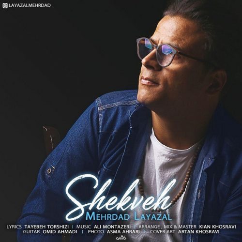 Mehrdad Layazal – Shekveh